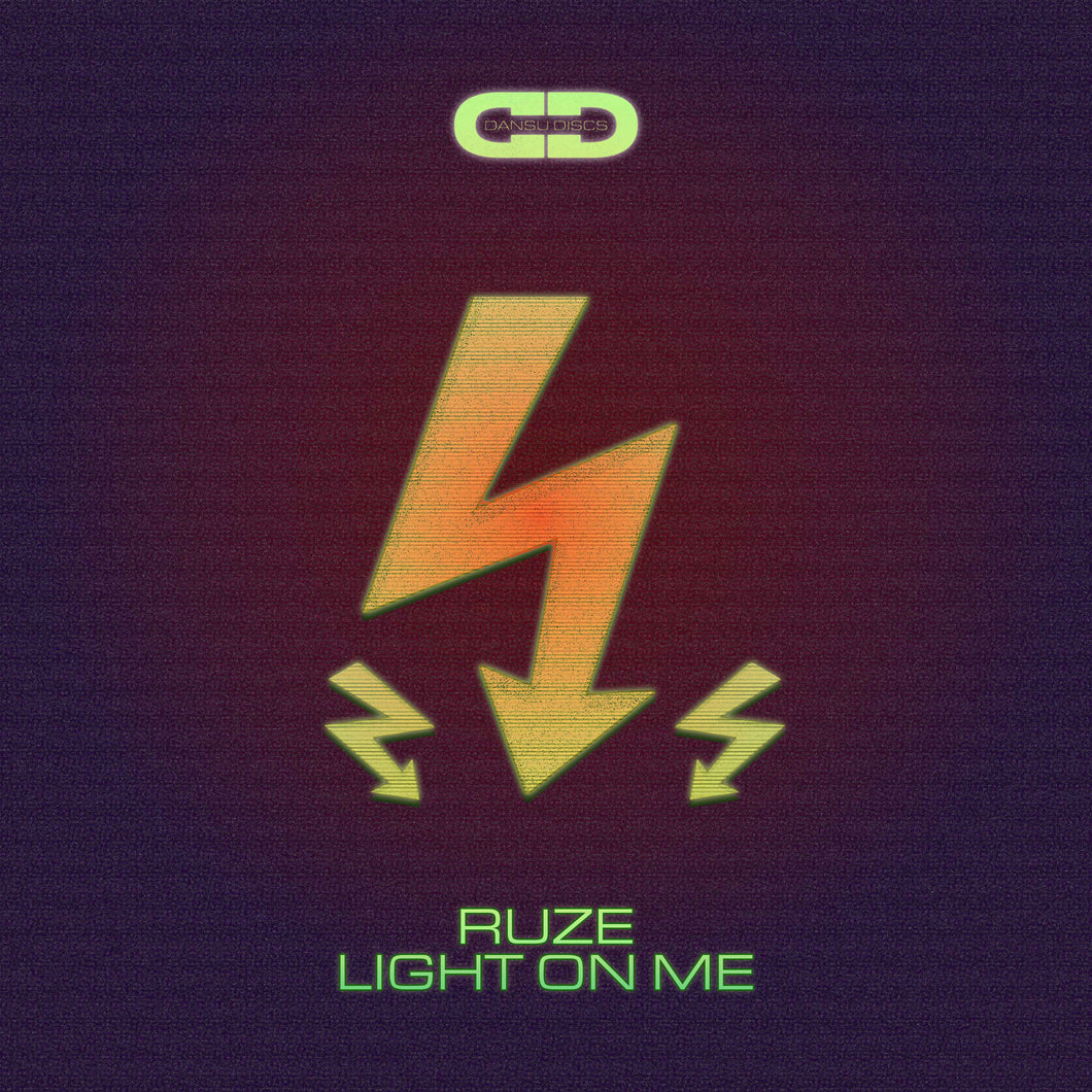 RUZE - Light On Me