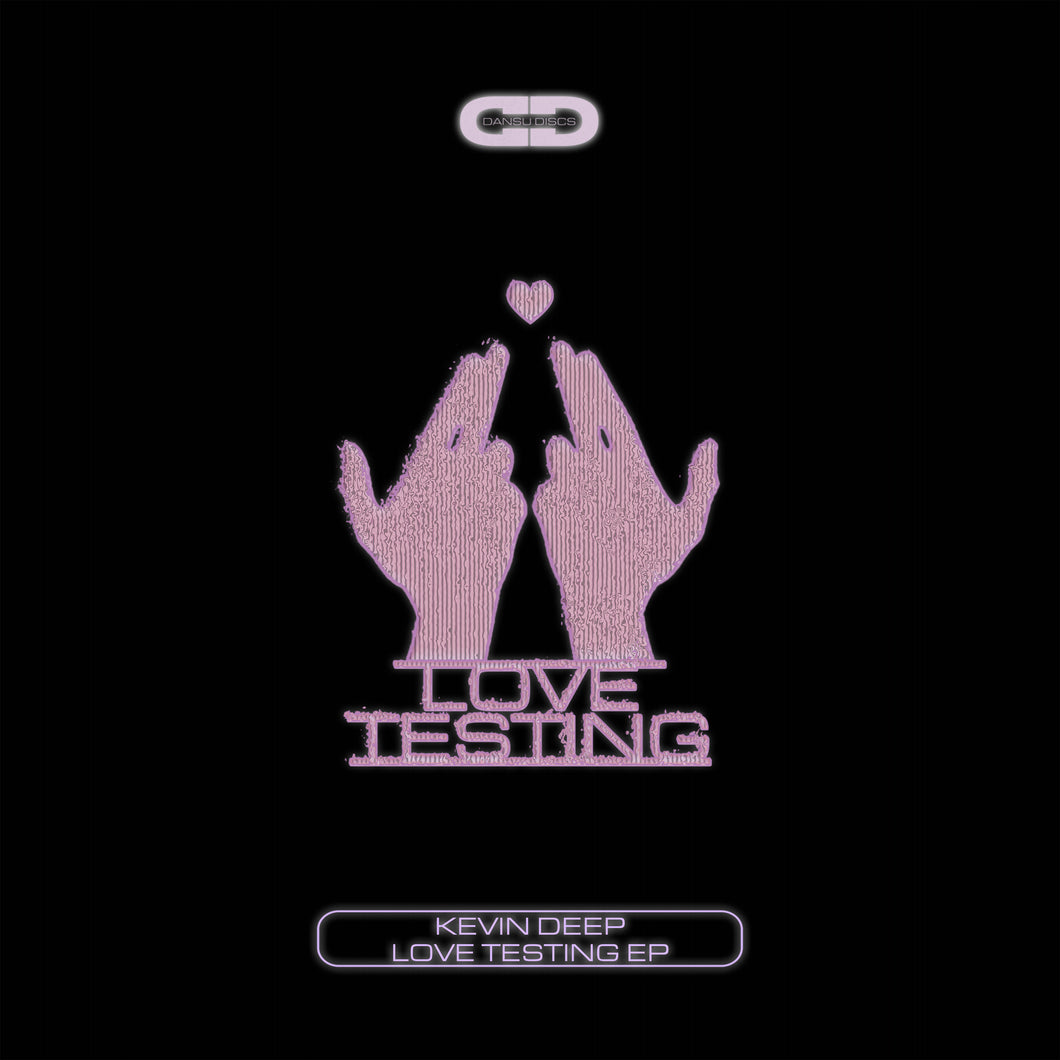 Kevin Deep - Love Testing EP