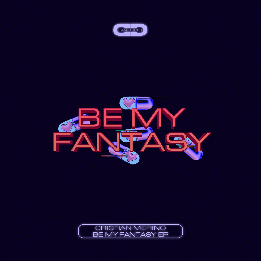 Cristian Merino - Be My Fantasy EP