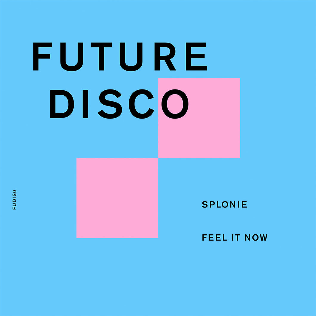 Splonie - Feel It Now