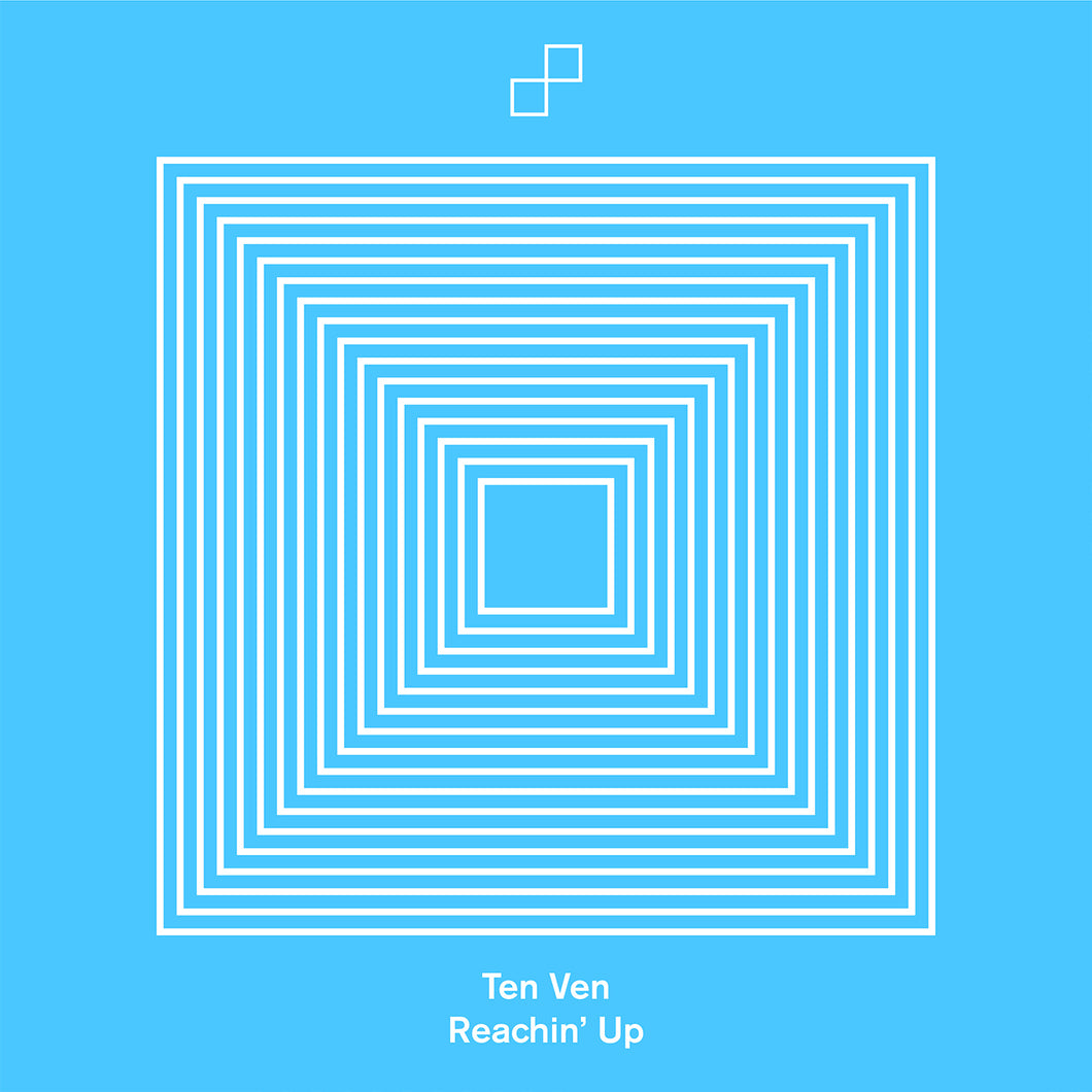 Ten Ven - Reachin' Up