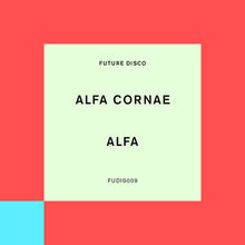 Load image into Gallery viewer, Alfa Cornae - Alfa EP
