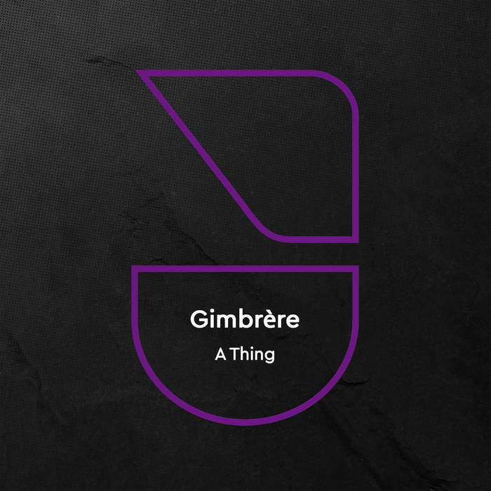 Gimbrère - A Thing