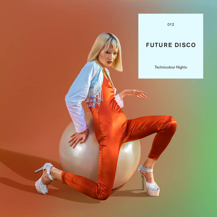 Future Disco - Technicolour Nights